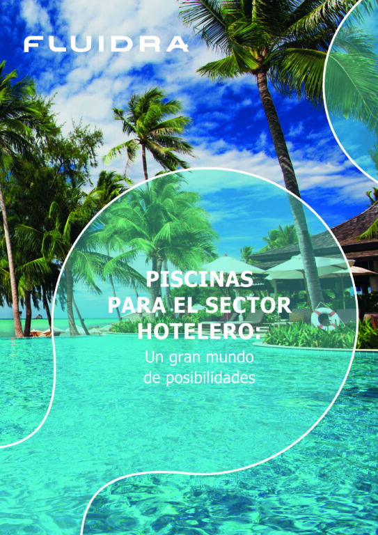 Piscinas para el Sector Hotelero Piscinas para el Sector Hotelero